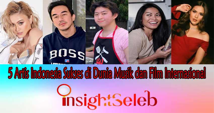 5 Artis Indonesia Sukses di Dunia Musik dan Film Internasional