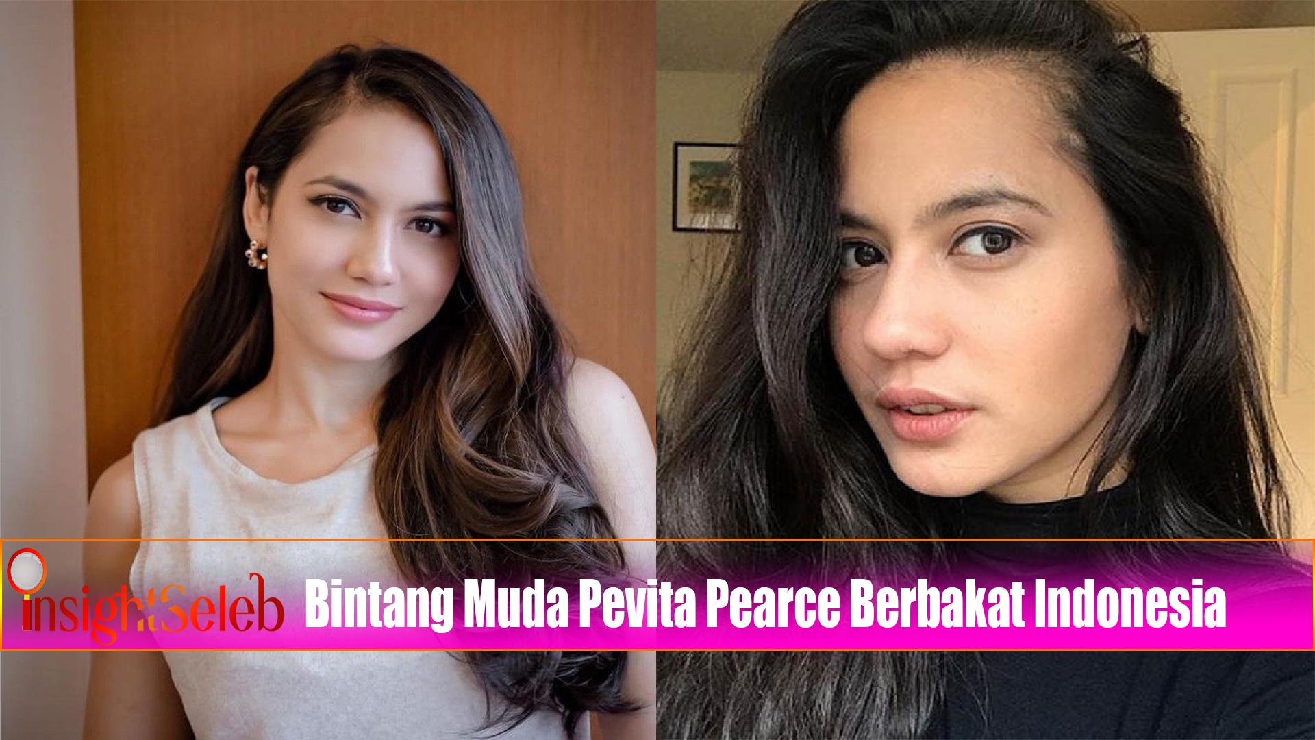 Bintang Muda Pevita Pearce Berbakat Indonesia